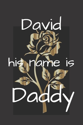 David his name is Daddy 1674406312 Book Cover