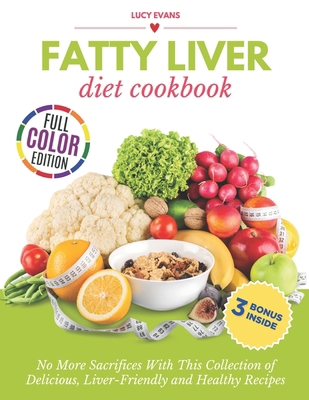 Fatty Liver Diet Cookbook: No More Sacrifices W...            Book Cover