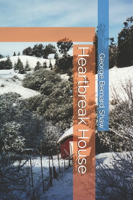 Heartbreak House B08JMZQ1B8 Book Cover