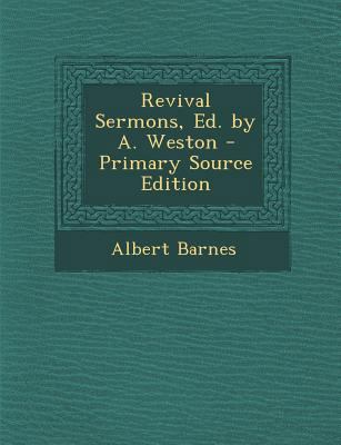 Revival Sermons, Ed. by A. Weston 1287905269 Book Cover