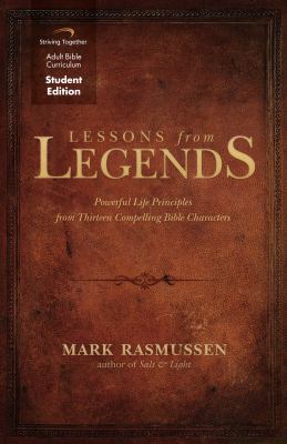 Lessons from Legends: Powerful Life Principles ... 1598941682 Book Cover