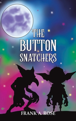 The Button Snatchers 1035840561 Book Cover