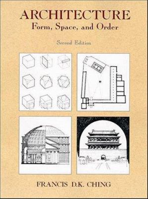 Architecture: Forms, Space, and Order 0471286168 Book Cover