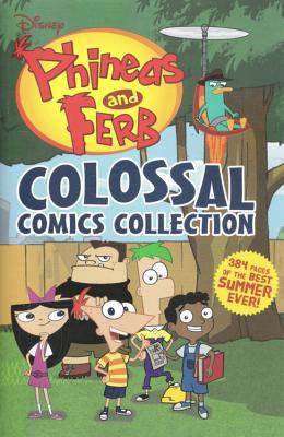 Disney's Phineas and Ferb Treasury Volume 1 1926516087 Book Cover