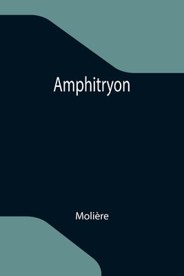 Amphitryon 935534774X Book Cover
