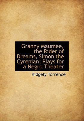 Granny Maumee, the Rider of Dreams, Simon the C... 1113742828 Book Cover