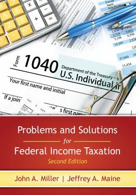 Problems and Solutions for Federal Income Taxation 1531011101 Book Cover