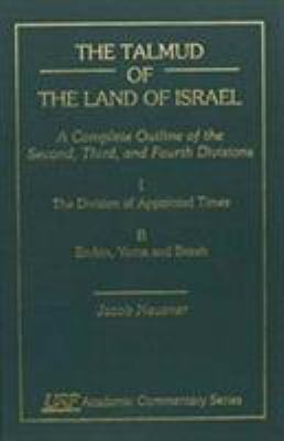 The Talmud of the Land of Israel: A Complete Ou... 0788502263 Book Cover