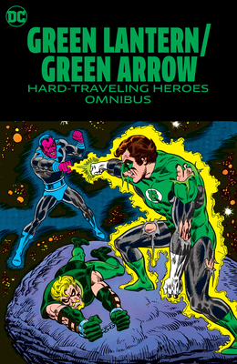 Green Lantern/Green Arrow: Hard Travelin' Heroe... 1779525737 Book Cover