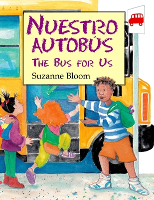 Nuestro Autobús (the Bus for Us) [Spanish] 1590786297 Book Cover