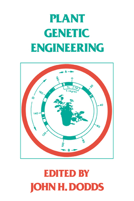 Plant Genetic Engineering 0521259665 Book Cover