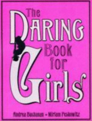 The Daring Book for Girls 0007268556 Book Cover