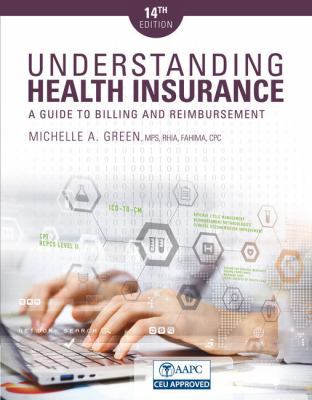 Understanding Health Insurance: A Guide to Bill... 1337554227 Book Cover