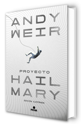 Proyecto Hail Mary (Edición Ilustrada) / Projec... [Spanish] 8410466244 Book Cover