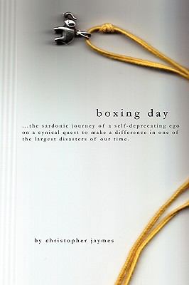 Boxing Day: ...The Sardonic Journey Of A Self-D... 1434803090 Book Cover