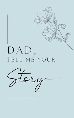 Dad, I want to hear your story (Hardback) 183990478X Book Cover