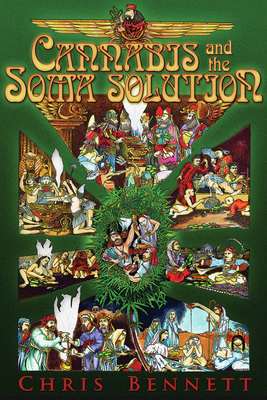 Cannabis and the Soma Solution 0984185801 Book Cover