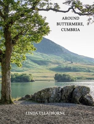 Around Buttermere, Cumbria. 046452850X Book Cover