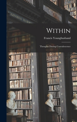 Within; Thoughts During Convalescence 1017568103 Book Cover
