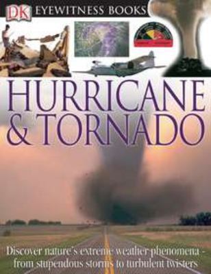 DK Eyewitness Books: Hurricane & Tornado 075660690X Book Cover