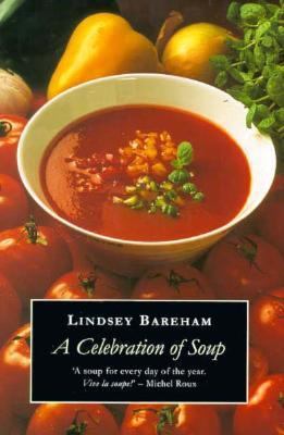 Celebration of Soup 0470236248 Book Cover