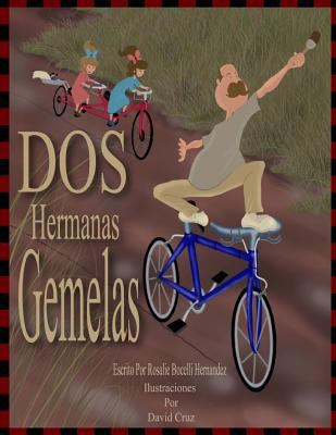Dos Hermanas Gemelas: Basado en personajes real... [Spanish] 099084448X Book Cover