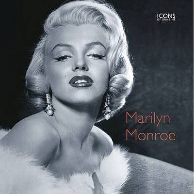 "Marilyn Monroe" (Icons of Our Time) 1906734593 Book Cover