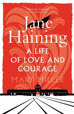 Jane Haining: A Life of Love and Courage 1780275757 Book Cover