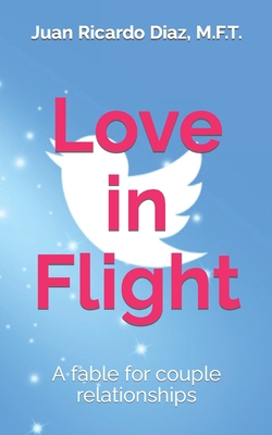 Love in Flight: An invitation to fly together a... 198749265X Book Cover