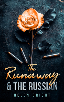 The Runaway & the Russian: A Gripping Bratva Lo... 103670758X Book Cover