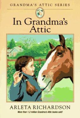 In Grandmas Attic 0781400856 Book Cover