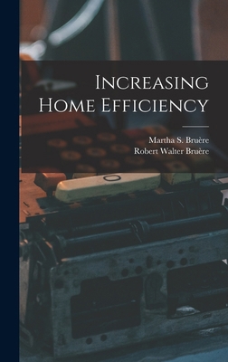 Increasing Home Efficiency B0BP89PSCL Book Cover