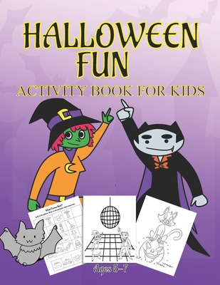 Halloween Fun Activity Book Ages 5-7: Connect T... 1696977002 Book Cover