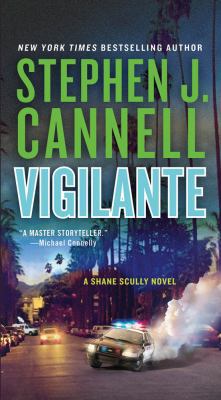 Vigilante: A Shane Scully Novel 1250008085 Book Cover