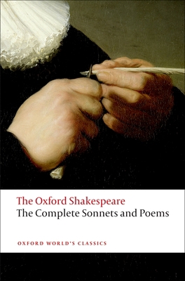 Complete Sonnets and Poems: The Oxford Shakespe... 0199535795 Book Cover