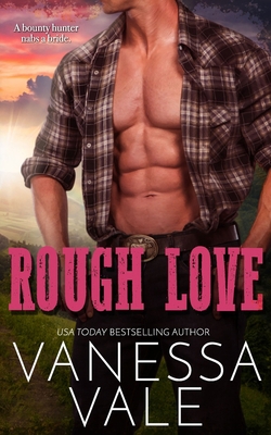 Rough Love 1795952970 Book Cover