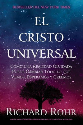 El Cristo Universal: C?mo una Realidad Olvidada... [Spanish] 1951539184 Book Cover