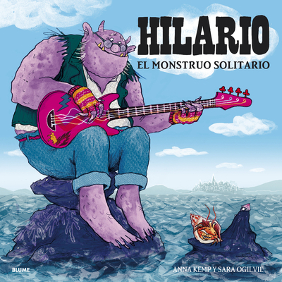 Hilario. El Monstruo Solitario [Spanish] 8417757023 Book Cover