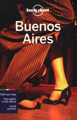 Buenos Aires 7 (inglés) (Lonely Planet Buenos A... B00KNIOQ5Y Book Cover
