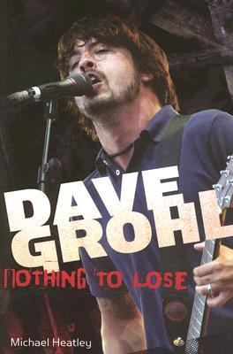 Dave Grohl Nothing to Lose 1905287178 Book Cover