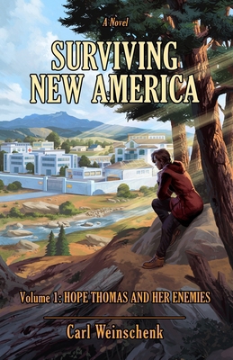 Surviving New America: Hope Thomas and Her Enemies B0F6XXFC7D Book Cover