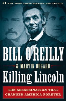 Killing Lincoln: The Shocking Assassination Tha... [Large Print] 1410443000 Book Cover