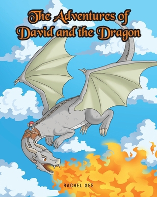 The Adventures of David and the Dragon B0F67LPDY3 Book Cover