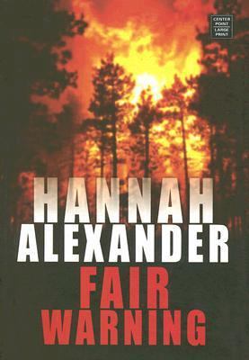 Fair Warning (Hideaway, Book 5) (Steeple Hill W... [Large Print] 1585478083 Book Cover
