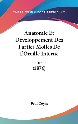 Anatomie Et Developpement Des Parties Molles de... [French] 1162459638 Book Cover