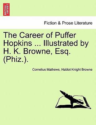 The Career of Puffer Hopkins ... Illustrated by... 1241215502 Book Cover