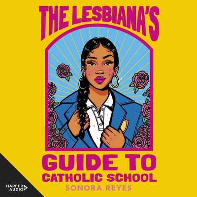 The Lesbiana's Guide to Catholic School B09RPTWX23 Book Cover