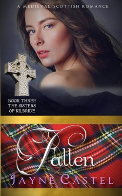 Fallen: A Medieval Scottish Romance B088VVLJ8D Book Cover