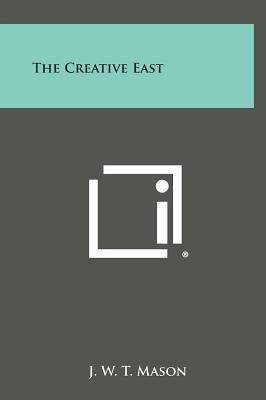 The Creative East 1258928655 Book Cover