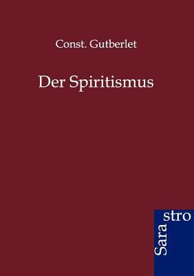 Der Spiritismus [German] 3864710952 Book Cover